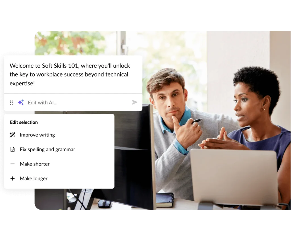 Two users creating a Soft Skills course in Articulate 360. The text reads, “Welcome to Soft Skills 101, where you'll unlock workplace success beyond technical expertise!” An AI Assistant dropdown offers options to improve the writing, fix the grammar, and adjust text length.